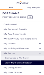 MyView Dashboard Options on left hand side, highlighting 'My Forms' option selecting 'View My Forms History