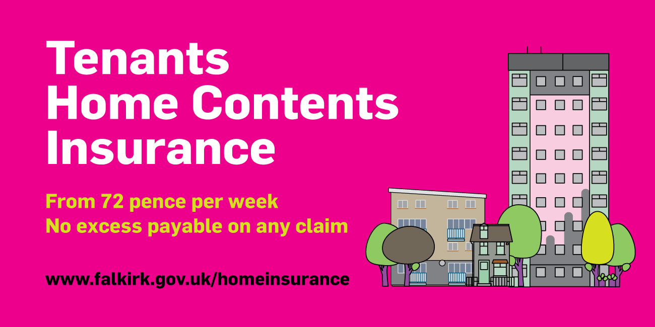 Your Council tenancy Home insurance Falkirk Council
